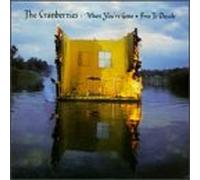 The Cranberries - When Youre Gone