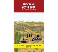 The Crane at the Cave Chapter Book: Decodable Chapter Book Series for Students Learning to Read. For Beginning Readers and Students with Dyslexia. (Step 5-Magic/Silent e) (22)