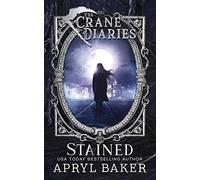 The Crane Diaries: Stained: 3