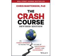 The Crash Course: An Honest Approach to Facing . Martenson