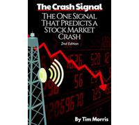 The Crash Signal: The One Signal That Predicts a Stock Market Crash