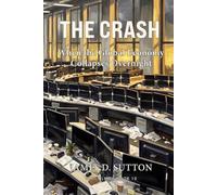 The Crash: When the Global Economy Collapses Overnight (Fault Lines)