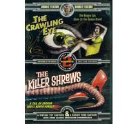 The Crawling Eye / The Killer Shrews - Double Feature