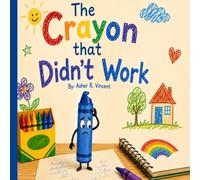 The Crayon That Didn't Work