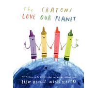 The Crayons Love our Planet (Hardback) - Drew Daywalt Book