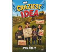 The Craziest Idea