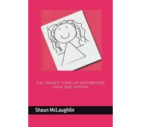 The Craziest thing my mother ever did!!! 2nd edition