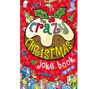 The Crazy Christmas Joke Book