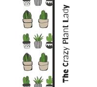 The Crazy Plant Lady: Stylish Plant Care Journal