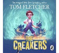 The Creakers: (Unabridged edition)