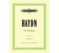 Creation Hob. Xxi:2 (vocal Score): Oratorium f? 1/4 r Solostimmen, Chor und Orch
