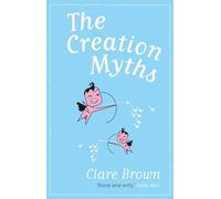 The Creation Myths