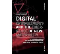 The Creation of Digital Materiality: A Phenomenological Investigation of Augmented Reality and its Effects on Society (Philosophy)