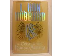 The Creation of Human Ability: A Handbook for Scientologists