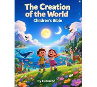 The Creation of The World: Children’s Bible