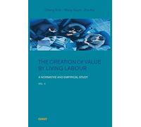 The Creation of Value by Living Labour: A Normative and Empirical Study - Vol. 2