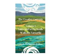 The Creative Currents- Volume I: Volume 1