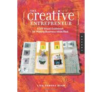 The Creative Entrepreneur: A DIY Visual Guidebook for Making Business Ideas Real [Paperback]