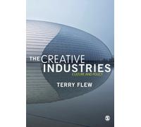 The Creative Industries : Culture and Policy