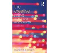 The Creative Mind: Myths and Mechanisms