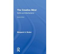 The Creative Mind: Myths and Mechanisms