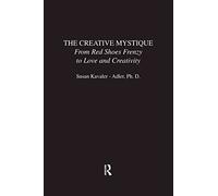 The Creative Mystique: From Red Shoes Frenzy to Love and Creativity