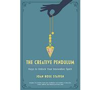 The Creative Pendulum: Keys to Unlock Your Innovative Spirit