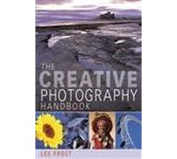 The Creative Photography Handbook