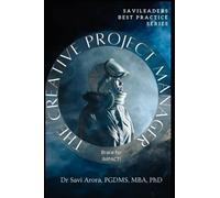 The Creative Project Manager: Brace for IMPACT! (SaviLeaders Best Practice)