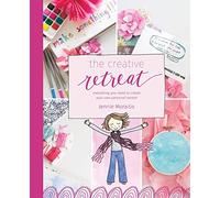 The Creative Retreat: everything you need to create your own personal retreat