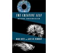 The Creative Self: Beyond Individualism