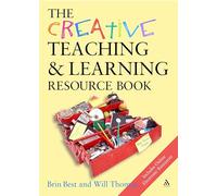The Creative Teaching & Learning Resource Book (Creativity for Learning)