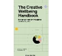 The Creative Wellbeing Handbook