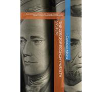 THE CREATOR ECONOMY WEALTH SYSTEM: How to Build Lasting Wealth Through Digital Assets, Books, Courses, and Intellectual Property (Income & Business Creation)