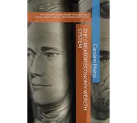 THE CREATOR ECONOMY WEALTH SYSTEM: How to Build Lasting Wealth Through Digital Assets, Books, Courses, and Intellectual Property (Income & Business Creation)