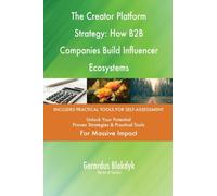 The Creator Platform Strategy: How B2B Companies Build Influencer Ecosystems