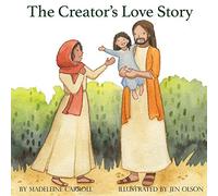 The Creator's Love Story
