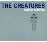 The Creatures - Anima Animus