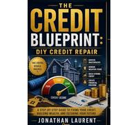 The Credit Blueprint: DIY Credit Repair
