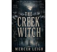 The Creek Witch (The Hollow Ridge Chronicles)