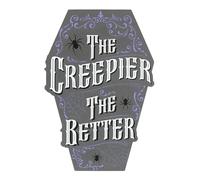 The Creepier the Better Coffin Shaped Sign - Eerie Home Decor for Dark Themes