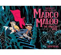 The Creepy Case Files of Margo Maloo: The Tangled Web: 3