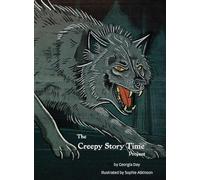 The Creepy Story Time Project