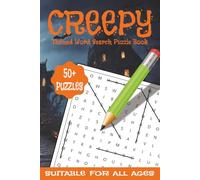 The Creepy Word Search Puzzle Book: Creepily themed Word Search Puzzle Book about Ghosts, Ghouls and Monsters | Suitable for All Ages with 50+ Puzzles | 6x9 inches