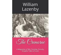 The Cremorne: A Magazine of Wit, Facetiæ, Parody, Graphic Tales of Love