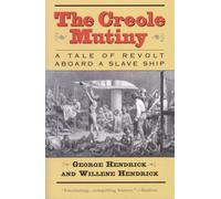 The Creole Mutiny: A Tale of Revolt Aboard a Slave Ship
