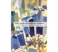 The Creolization of Theory