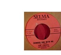 The Crests 45 RPM Guilty / Number One With Me