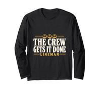The Crew Gets it Done Lineman Line Crew Lineman Teamwork Long Sleeve T-Shirt