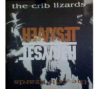 The Crib Lizards - The Crib Lizards - Heavyset (UK Import)